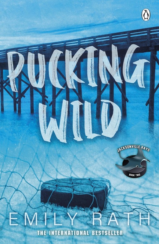 Penguin Books Ltd Pucking Wild (Jacksonville Rays). – paperback