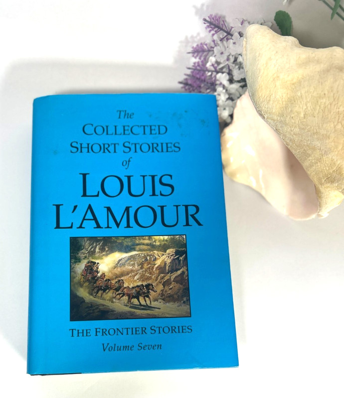 The Collected Short Stories of Louis L’Amour Vol. Seven LARGE PRINT 1rst Edition
