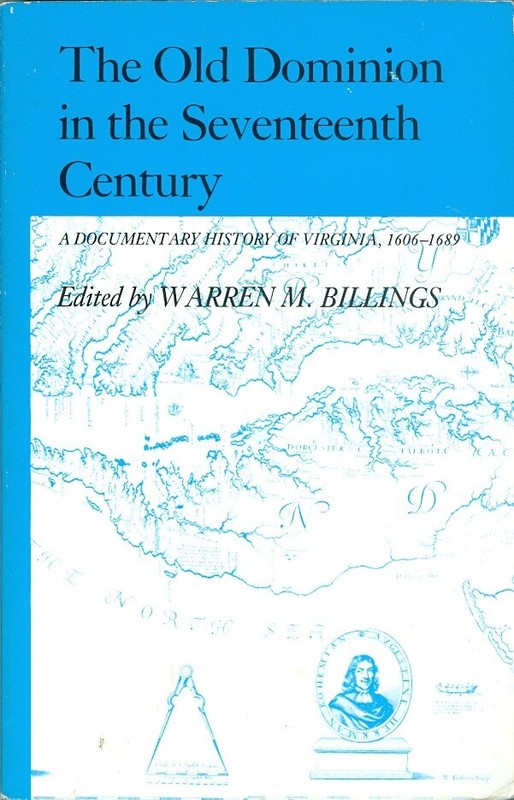American English Colonies-Virginia-17th Century-Old Dominion-Documentary History