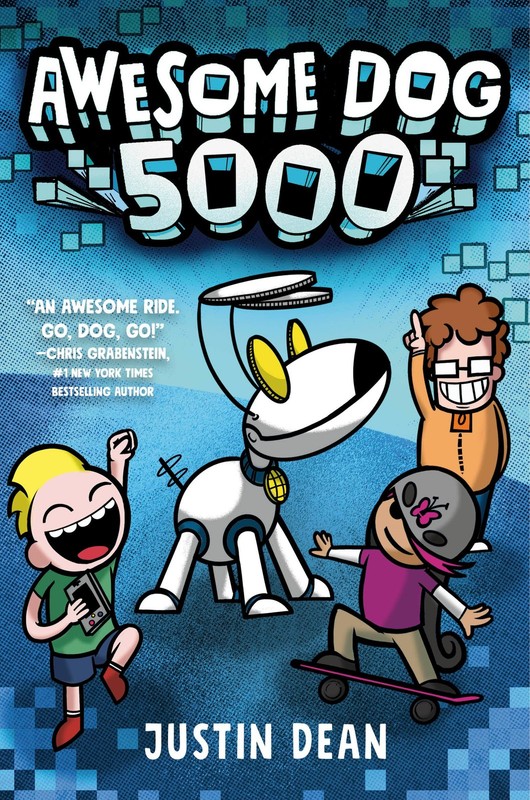 Awesome Dog 5000 (Book 1) – paperback Dean, Justin
