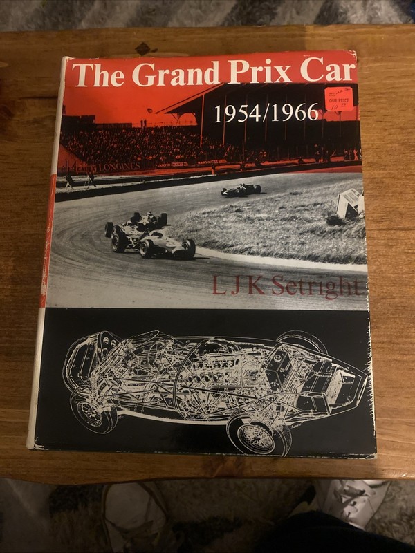 The Grand Prix Car 1954-1966 by L J K Setright racing F1 Formula One 1 VSCC