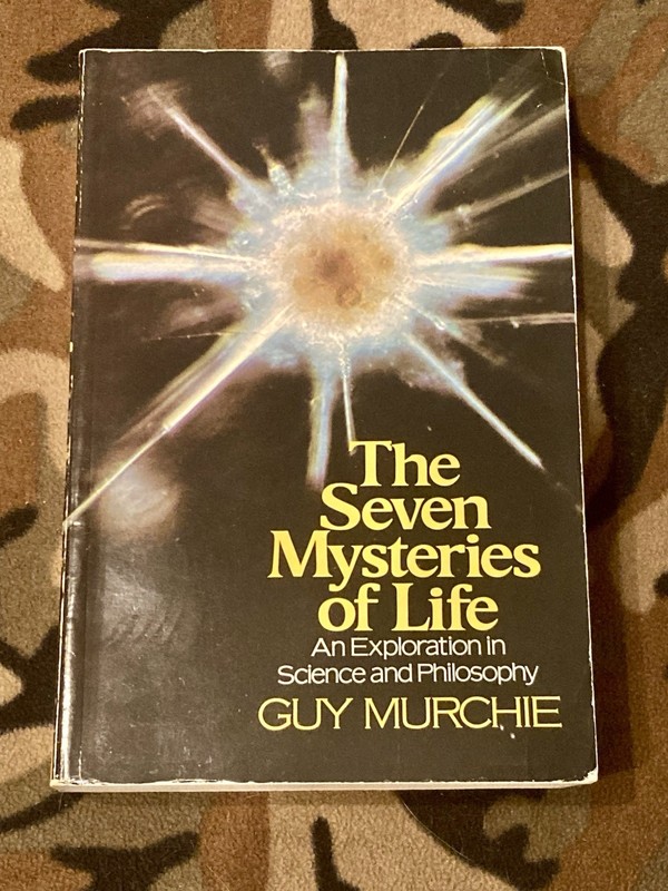 The Seven Mysteries of Life: An Exploration in Science and Philosophy