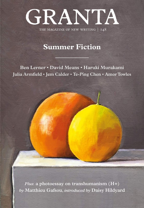 Granta 148: Summer Fiction (The Magazine of New Writing) – Rausing, Sigrid -…