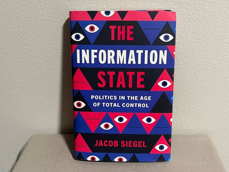 The Information State by Jacob Siegel – 2026 Brand New Hardcover