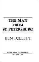 The Man from St. Petersburg by Follett, Ken