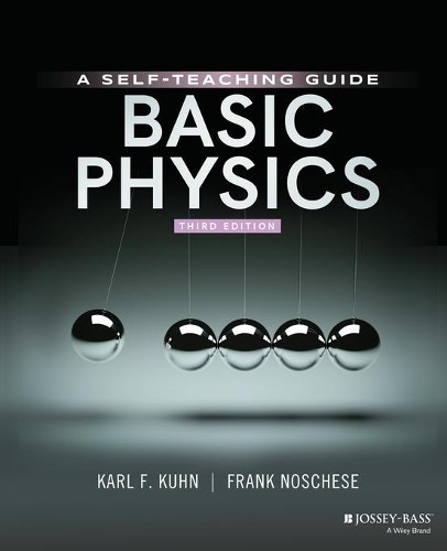Karl F. Kuhn Frank Noschese Basic Physics (Paperback)