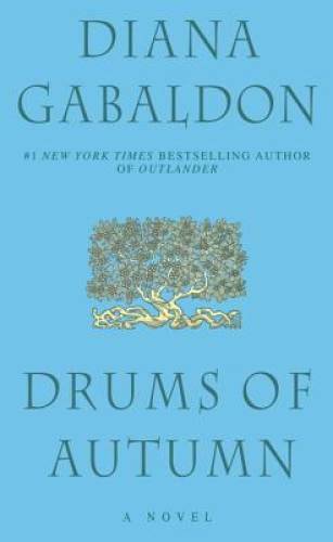 The Drums of Autumn – Mass Market Paperback By Gabaldon, Diana – VERY GOOD