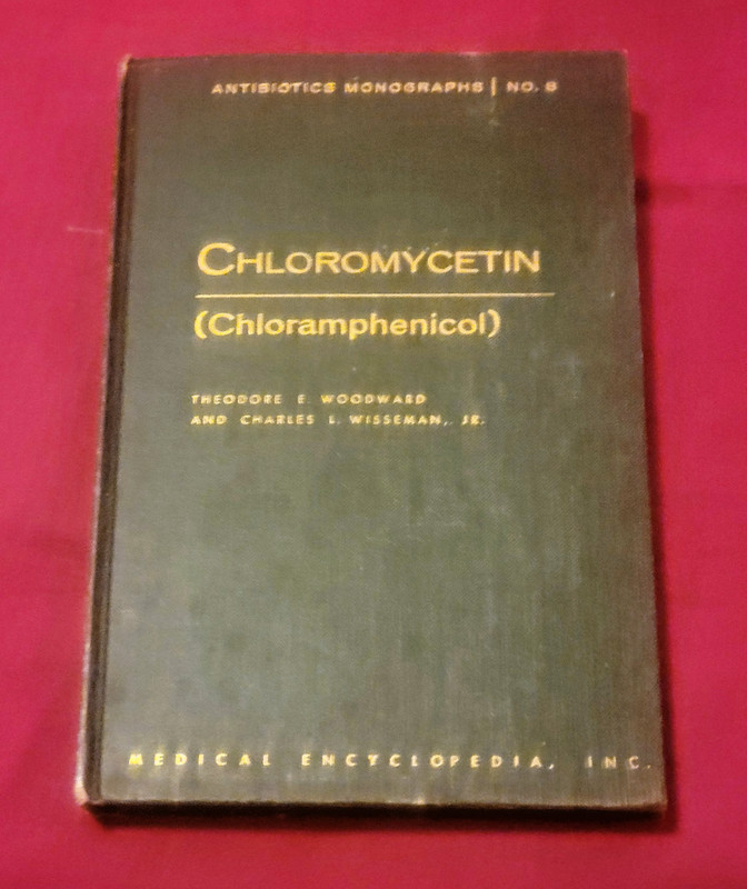 1958 Chloromycetin 1st Ed Woodward – Antibiotics Monographs No 8 – Parke-Davis