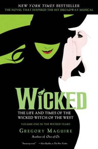 Wicked: The Life and Times of the Wicked Witch of the West (Musical Tie-i – GOOD
