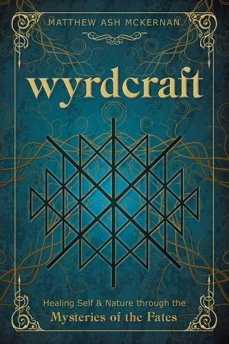 Matthew Ash McKernan Wyrdcraft (Paperback) (UK IMPORT)