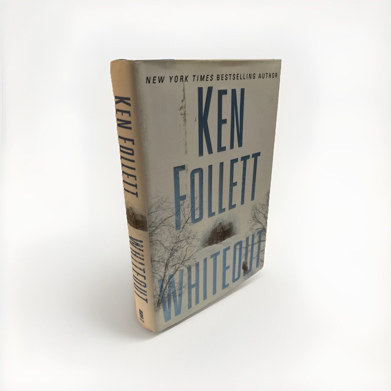 Whiteout by Ken Follett (2004, Hardcover)