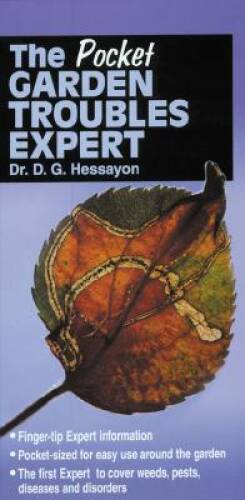 The Pocket Garden Troubles Expert – Paperback By Hessayon, DG – GOOD