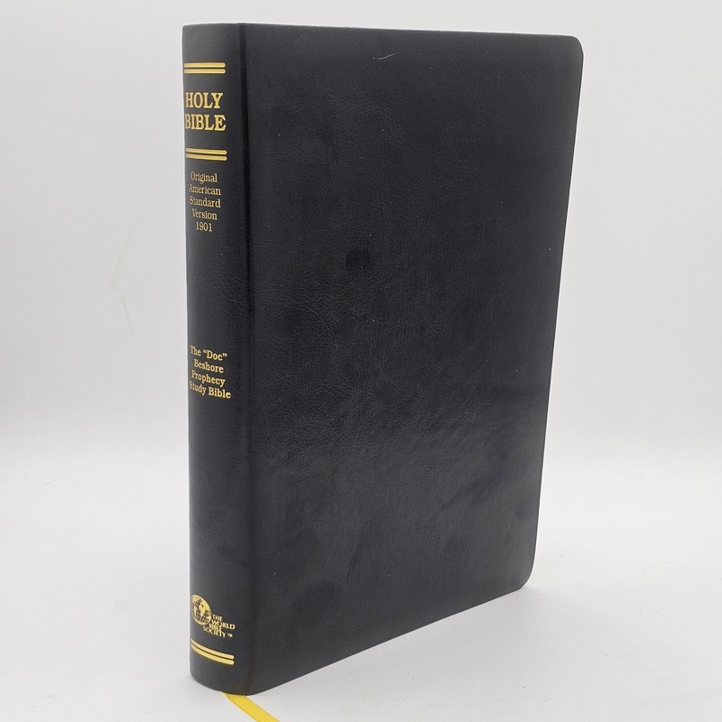 Holy Bible Original American Standard Version 1901 “Doc” Beshore Prophecy Study