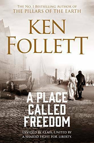 A Place Called Freedom – Paperback By Follett, Ken – GOOD