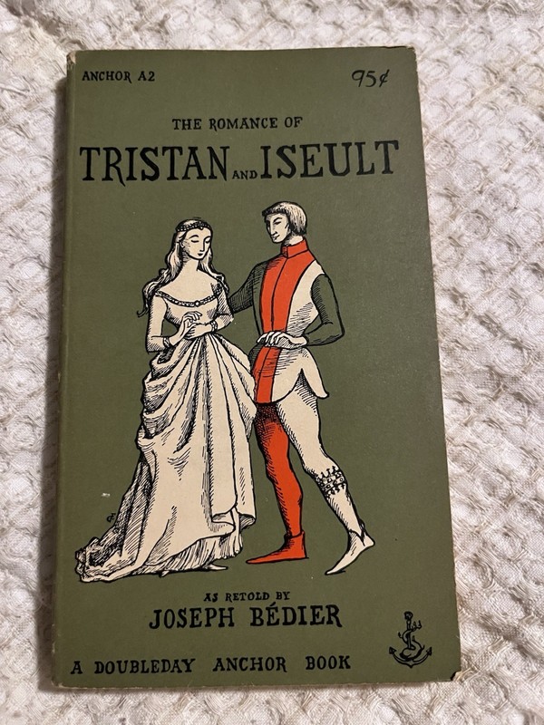 Romance of Tristan and Iseult Vintage Paperback Anchor Books 1945 Joseph Bedier