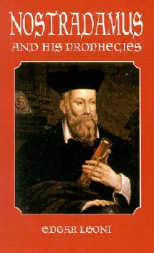 Nostradamus and His Prophecies (Dover Occult) – Paperback By Leoni, Edgar – GOOD