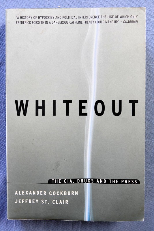 Whiteout : CIA, Drugs and the Press by Jeffrey St. Clair & Alexander Cockburn
