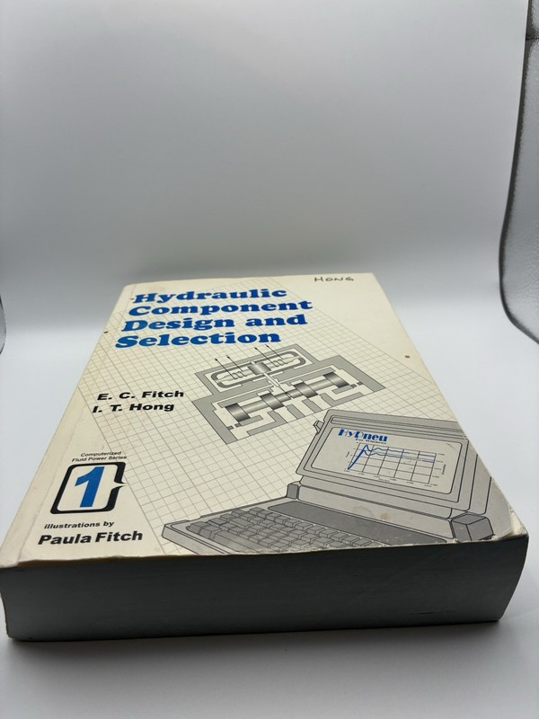 Hydraulic Component Design & Selection Fitch Hong BarDyne Books 1998 - Book 1 gallery