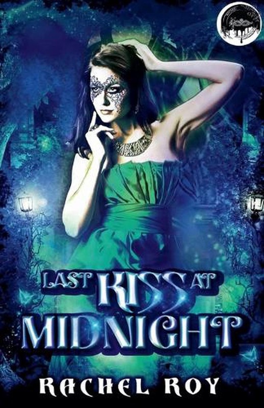 Last Kiss At Midnight by Rachel Roy Paperback Book