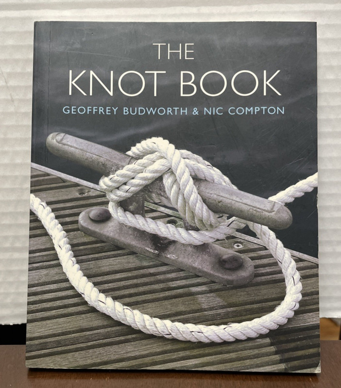 The Knot Pack Geoffrey Budworth Nic Compton 2008 Detailed Diagrams Sailing Guide