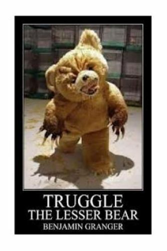 Truggle : The Lesser Bear, Paperback by Granger, Benjamin, Brand New, Free sh…