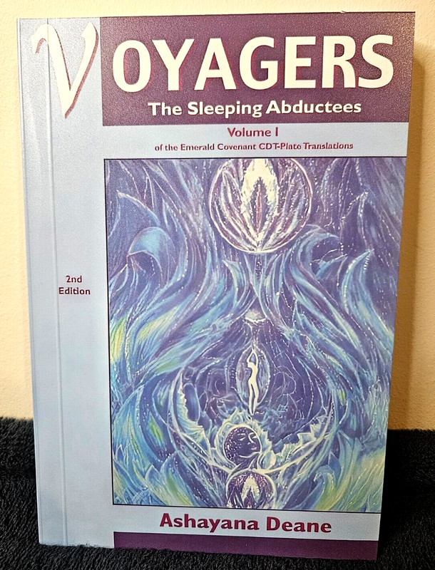 Voyagers Vol.1 «The Sleeping Abductees» By Ashayana Deane New Reprint.