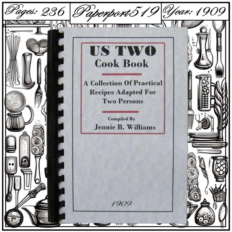 1909 US Two Vintage Cook Book 236 Pages