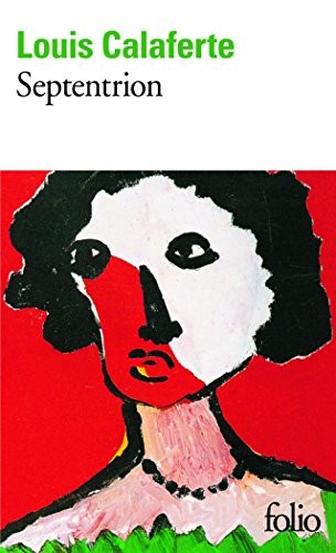 Septentrion: A38227 (Folio) by Calaferte, Louis Paperback / softback Book The