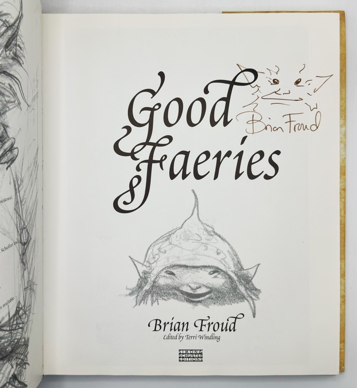 Brian Froud Good Faeries Bad Faeries SIGNED with Original Drawing 1998 1st Ed HC