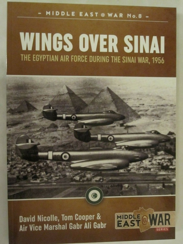 Wings Over Sinai – The Egyptian Air Force During The Sinai War Middle East @ War