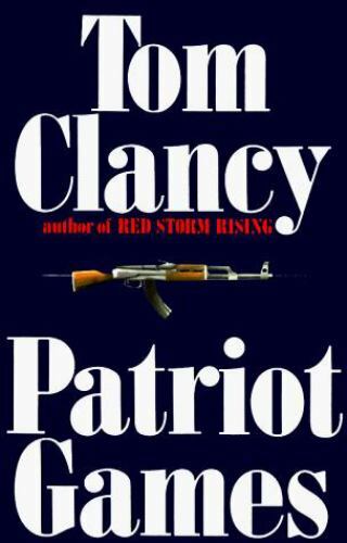 Patriot Games by Clancy, Tom BAS
