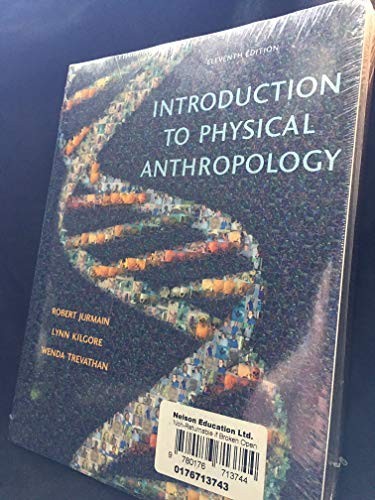 INTRODUCTION TO PHYSICAL ANTHROPOLOGY BY JURMAIN, ROBERT,