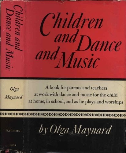 Children And Dance And Music (1968 HC) Maynard Bruce King Pilates Ballet Art