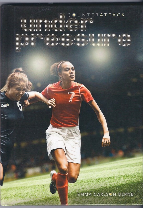 Under Pressure (Counterattack) Library Binding – January 1, 2013 by Emma Carlson