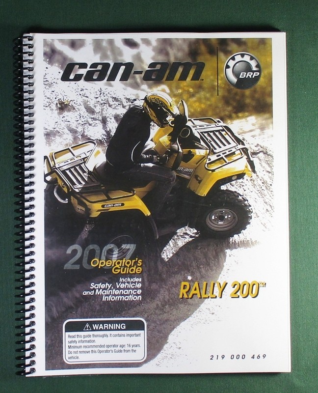 2007 Bombardier Rally 200 Owner’s Manual: 140 Pages & Protective Covers!