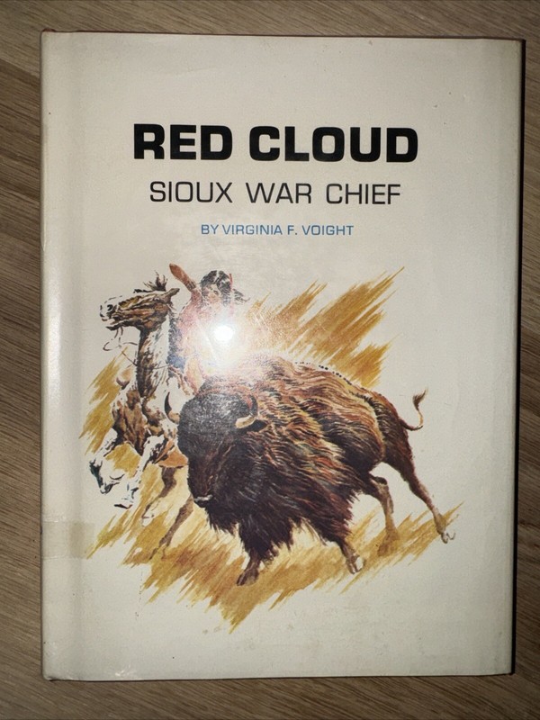 Red Cloud, Sioux War Chief by Virginia Frances Voight (Hardcover), 1975, 80 Pg