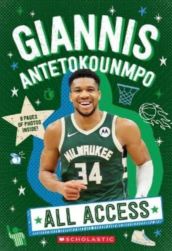Emma Carlson Berne Giannis Antetokounmpo: All Access (Paperback) All Access