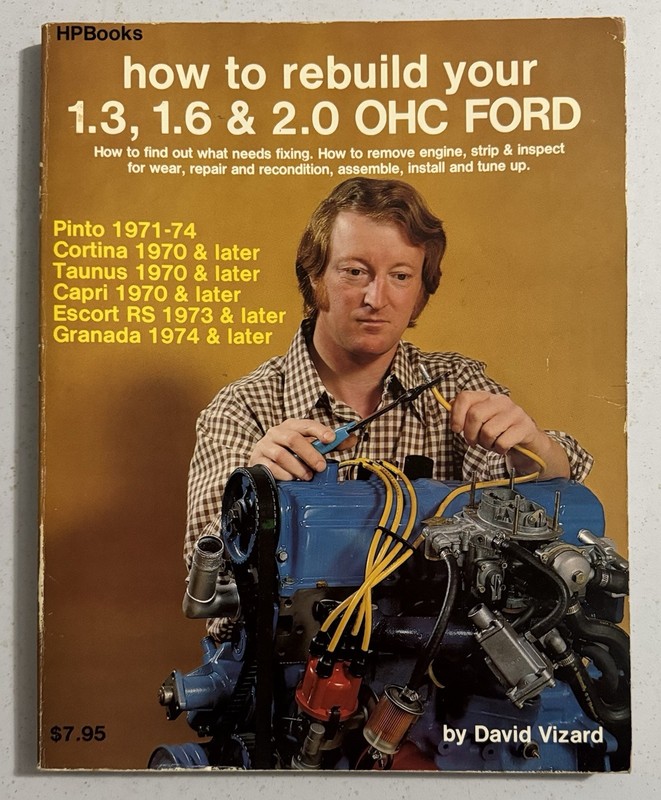 Vintage How To Rebuild Your 1.3, 1.6 & 2.0 OHC Ford by David Vizard Pinto Capri