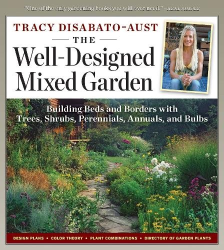 The Well-Designed Mixed Garden: B… by Tracy DiSabato-Aust Paperback / softback