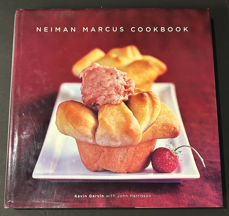 Neiman Marcus Cookbook by Kevin Garvin & John Harrisson (2003 Hardcover) 1st Ed
